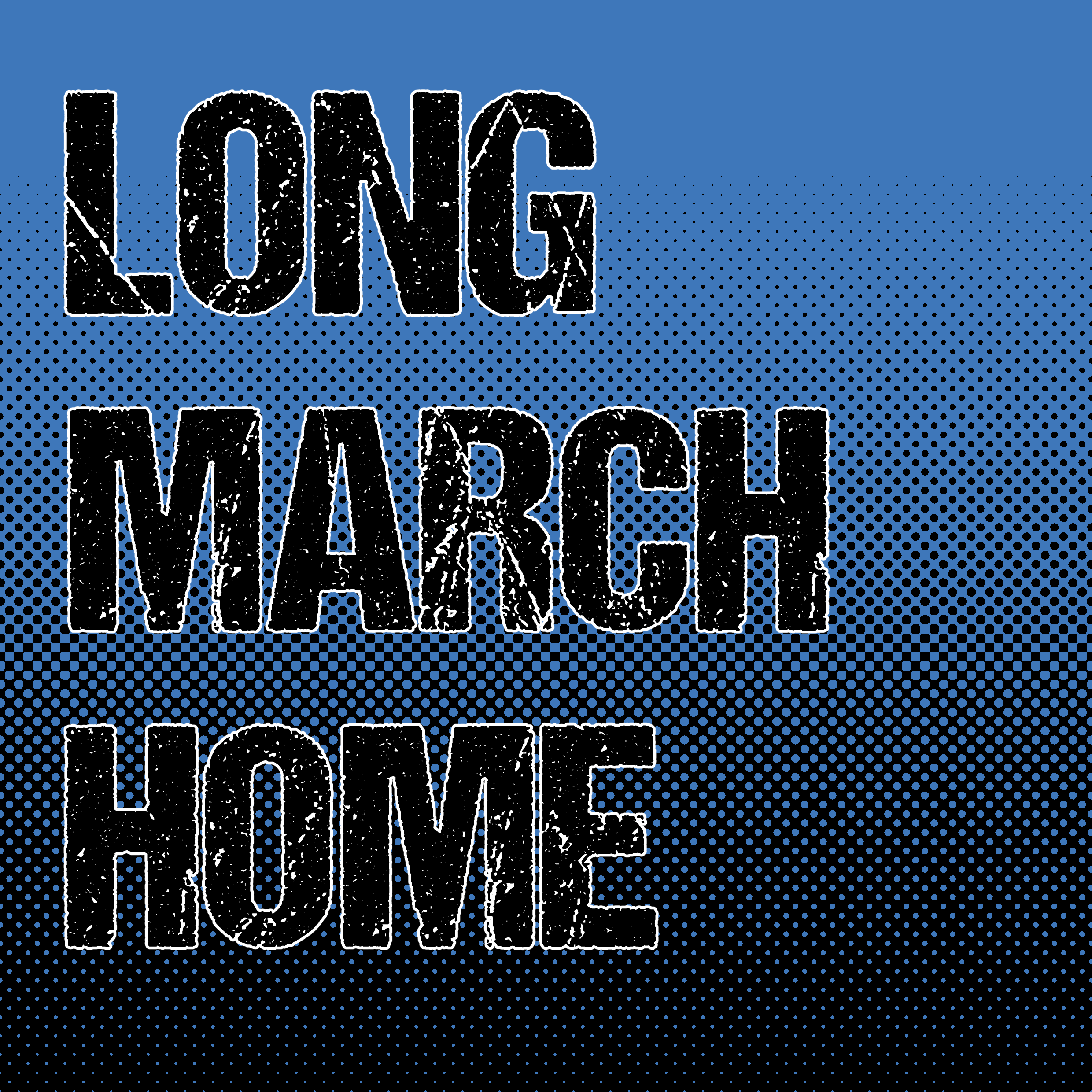 Long March Home