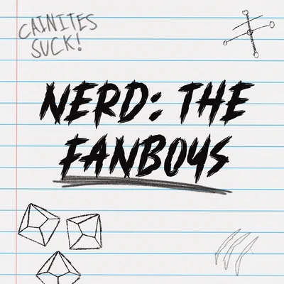 Nerd: The Fanboys