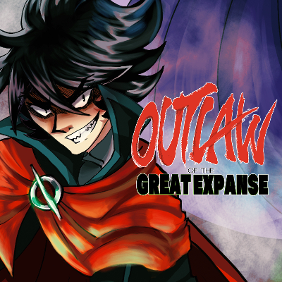 Outlaw of the Great Expanse