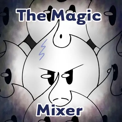 The Magic Mixer