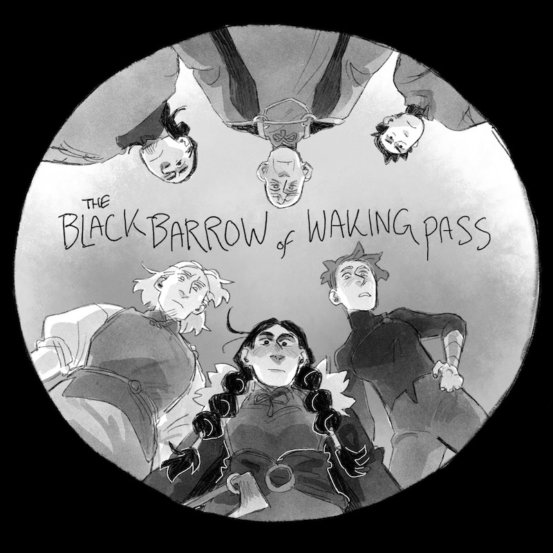 the Black Barrow of Waking Pass
